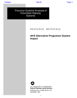 Precursor Systems Analyses of Automated Highway Systems Final Report Vol VI AHS Alternative Propulsion System Impact