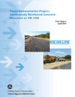 Texas Demonstration Project Continuously Reinforced Concrete Pavement on FM 1938