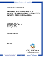 Probabilistic Approach for Design of Drilled Shafts Socketed in Weak Rock in Oklahoma