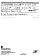 Mechanistic Evaluation of Test Data from LTPP Flexible Pavement Test Sections Volume II Final Report Appendices