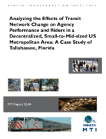 Analyzing the effects of transit network change on agency performance and riders in a decentralized smalltomidsized US metropolitan area  a case study of Tallahassee Florida