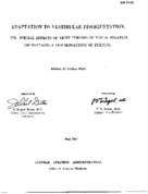 Adaptation to vestibular disorientation VII Special effects of brief periods of visual fixation on nystagmus and sensations of turning