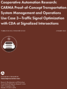 FHWA Cooperative Automation Research CARMA ProofofConcept Transportation System Management and Operations Use Case 3  Traffic Signal Optimization With CDA at Signalized Intersections