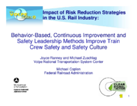 Impact of risk reduction strategies in the US rail industry  behaviorbased continuous improvement and safety leadership methods improve train crew safety and safety culture