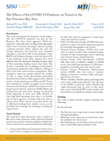 The Effects of the COVID19 Pandemic on Transit in the San Francisco Bay Area Summary