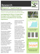 Investigating the Effects of Cooperative Driving for CAVs in Different Driving Scenarios Using MultiDriver Simulator Experiments Summary Report