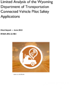 Limited Analysis of the Wyoming Department of Transportation Connected Vehicle Pilot Safety Applications