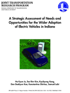 A Strategic Assessment of Needs and Opportunities for the Wider Adoption of Electric Vehicles in Indiana Phase 2