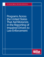 Programs across the United States That Aid Motorists in the Reporting of Impaired Drivers to Law Enforcement
