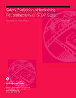 Safety evaluation of increasing retroreflectivity of STOP signs