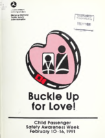Buckle up for love  Child Passenger Safety Awareness Week February 1016 1991