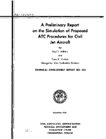 A Preliminary Report on The Simulation of Proposed ATC Procedures For Civil Jet Aircraft