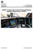 IETMS Positive Train Control Passenger Braking Algorithm Enhancement  Phase II