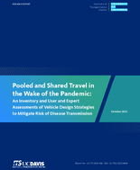 Pooled and Shared Travel in the Wake of the Pandemic An Inventory and User and Expert Assessments of Vehicle Design Strategies to Mitigate Risk of Disease Transmission