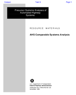 Precursor Systems Analyses of Automated Highway Systems Final Report Vol II AHS Comparable Systems Analysis