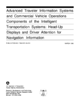 Advanced Traveler Information Systems and Commercial Vehicle Operations Components of the Intelligent Transportation Systems HeadUp Displays and Driver Attention for Navigation Information