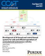 Development of AIBased and ControlBased Systems for Safe and Efficient Operations of Connected and Autonomous Vehicles