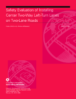 Safety evaluation of installing center twoway leftturn lanes on twolane roads