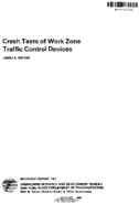 Crash Tests of Work Zone Traffic Control Devices