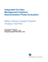 Integrated corridor management initiative  demonstration phase evaluation  Dallas decision support system analysis test plan