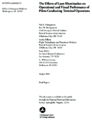 The Effects of Laser Illumination on Operational and Visual Performance of Pilots Conducting Terminal Operations