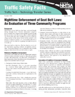 Nighttime Enforcement of Seat Belt Laws An Evaluation of Three Community Programs Traffic Tech