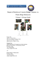 Repair of Reinforced Concrete Bridge Columns via Plastic Hinge Relocation Volume 3 Design Guide