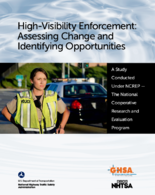HighVisibility Enforcement Assessing Change and Identifying Opportunities
