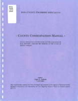 County Condemnation Manual Manual of Practice and Procedure for the Acquisition of Real Property Through the Exercise of the Power of Eminent Domain