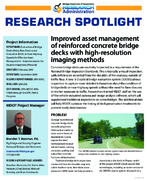 Improved Asset Management of Reinforced Concrete Bridge Decks With HighResolution Imaging Methods Research Spotlight