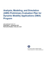 Analysis Modeling and Simulation AMS preliminary evaluation plan for Dynamic Mobility Applications DMA Program