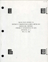 Talking Points Prepared for Secretary of Transportation Elizabeth Hanford Dole Congressional Conference Sponsored by Representative Tom Lewis