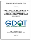 Rebalancing Contracting Terms to Ensure Success for the GDOTs Alternative Delivery Projects and Better Reflect RealTime Market Conditions