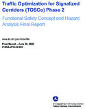 Traffic Optimization for Signalized Corridors TOSCo Corridor Phase 2 Functional Safety Concept and Hazard Analysis Final Report
