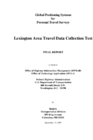 Global Positioning System for Personal Travel Surveys Lexington Area Travel Data Collection Test Final Report