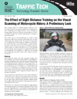 The Effect of Sight Distance Training on the Visual Scanning of Motorcycle Riders A Preliminary Look Traffic Tech