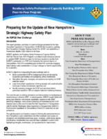 Preparing for the Update of New Hampshires Strategic Highway Safety Plan  An RSPCB Peer Exchange