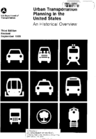 Urban Transportation Planning in the United States An Historical Overview Third Edition Revised September 1988