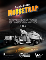 Build a Better Mousetrap National Recognition Program for Transportation Innovation