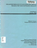 Field Performance Evaluation of Crafco Roadsaver SelfLeveling Sealant