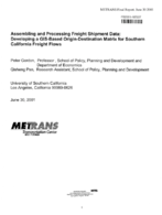 Assembling and processing freight shipment data  developing a GISbased origindestination matrix for Southern California freight flows