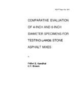Comparative Evaluation of 4Inch and 6Inch Diameter Specimens for Testing Large Stone Asphalt Mixes