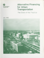 Alternative Financing for Urban Transportation The State of the Practice