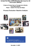 Enhanced Human Service Transportation Models Joint Demonstration Phase 1  System Planning and Design Process Evaluation Baseline Analysis