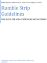 Rumble Strip Guidelines For Shoulder and Center Line Applications