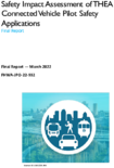 Safety Impact Assessment of THEA Connected Vehicle Pilot Safety Applications