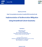 Implementation of Sedimentation Mitigation Using Streamlined Culvert Geometry