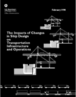 Impacts of Changes in Ship Design on Transportation Infrastructure and Operations