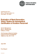 Evaluation of NextGeneration Vision Testers for Aeromedical Certification of Aviation Personnel