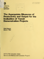 The Appropriate Measures of Productivity and Output for the Evaluation of Transit Demonstration Projects